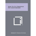 How To Cut Drawings On Scratchboard - Paperback