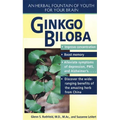 Gingko Biloba: Gingko Biloba: An Herbal Foundation of Youth For Your Brain - Paperback