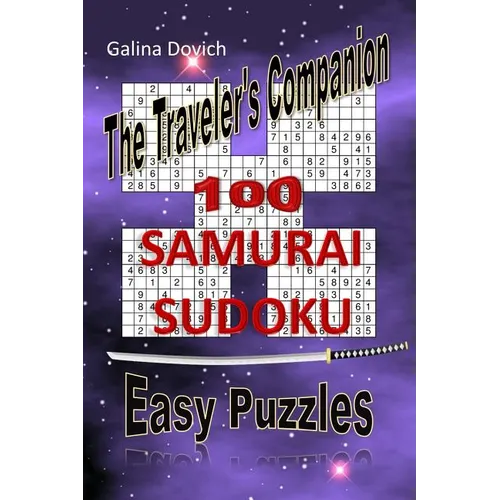 The Traveler's Companion: 100 SAMURAI SUDOKU Easy Puzzles - Paperback