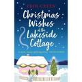Christmas Wishes at the Lakeside Cottage - Paperback