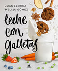 Leche Con Galletas / Milk with Cookies - Paperback