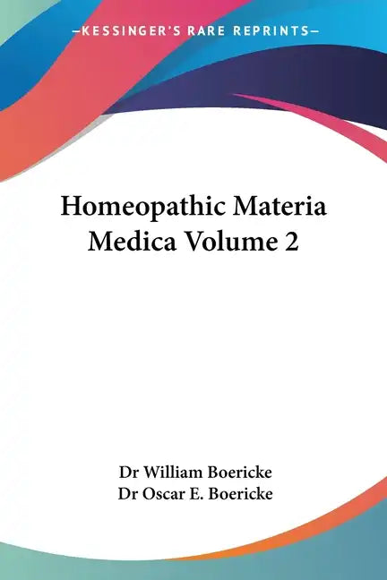 Homeopathic Materia Medica Volume 2 - Paperback