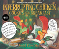 Interrupting Chicken: Cookies for Breakfast - Hardcover