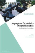 Language and Decoloniality in Higher Education: Reclaiming Voices from the South - Paperback
