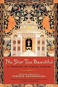 No Star Too Beautiful: Yiddish Stories from 1382 to the Present - Paperback