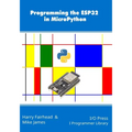 Programming the ESP32 in MicroPython - Paperback