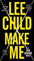 Make Me (with Bonus Short Story Small Wars): A Jack Reacher Novel - Paperback
