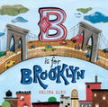 B Is for Brooklyn - Hardcover