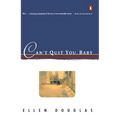 Can't Quit You, Baby - Paperback