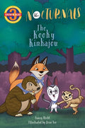 The Kooky Kinkajou: The Nocturnals Grow & Read Early Reader, Level 3 - Hardcover