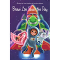 Brave Zoe Saves the Day - Paperback