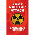 In Case Of Nuclear Attack Emergency Handbook - Paperback