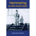 Hammering on the mind's door - Paperback