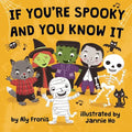 If You're Spooky and You Know It - Board Book