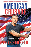 American Crusade: Our Fight to Stay Free - Paperback
