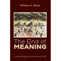 The End of Meaning - Paperback
