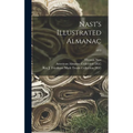 Nast's Illustrated Almanac; 1872 - Hardcover