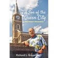 A Son of the Queen City: Cincinnati Memories - Paperback