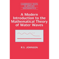 A Modern Introduction to the Mathematical Theory of Water Waves - Paperback