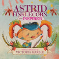 Astrid Finklecorn Gets Inspired - Paperback