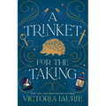 A Trinket for the Taking - Hardcover
