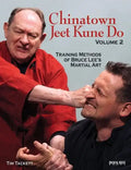 Chinatown Jeet Kune Do, Volume 2: Training Methods of Bruce Lee's Martial Art Volume 2 - Paperback