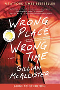 Wrong Place Wrong Time LP - Paperback