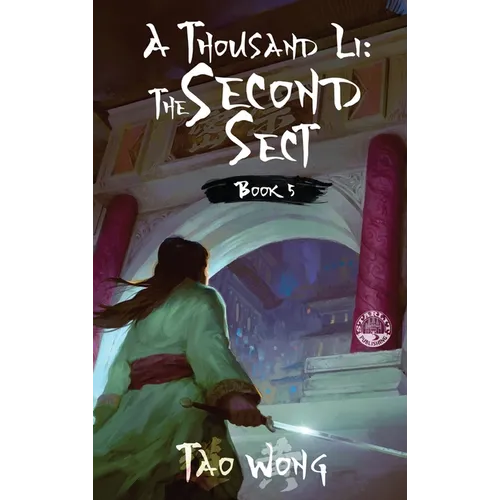 A Thousand Li: The Second Sect: Book 5 of A Thousand Li - Hardcover