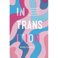 In Transition: Young Adult Literature and Transgender Representation - Paperback