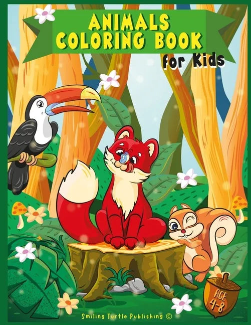 Animals Coloring Book For Kids: Wild & Farm Animals and Birds for Boys and Girls ages 4-8 - Paperback