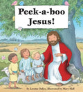 Peek-A-Boo Jesus! - Hardcover