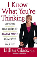 I Know What You're Thinking: Using the Four Codes of Reading People to Improve Your Life - Paperback
