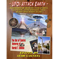 UFOs Attack Earth: Accompanied by Warriors from Atlantis, Lost Cities, Living Di: The Out of Control World of Harold T. Wilkins - Paperback