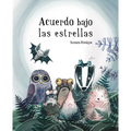 Acuerdo Bajo Las Estrellas - Hardcover