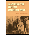 Imagining the African American West - Paperback