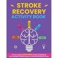 Stroke Recovery Activity Book: The All In One Large Print Puzzle Workbook For Traumatic Brain Injury & Aphasia Rehabilitation - Paperback