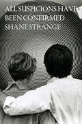 All Suspicions Have Been Confirmed - Paperback
