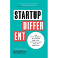 Startup Different: The Myth-Busting Blueprint for Your Multi-Million-Dollar Business - Paperback