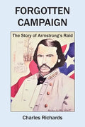 Forgotten Campaign: The Story of Armstrong's Raid - Paperback