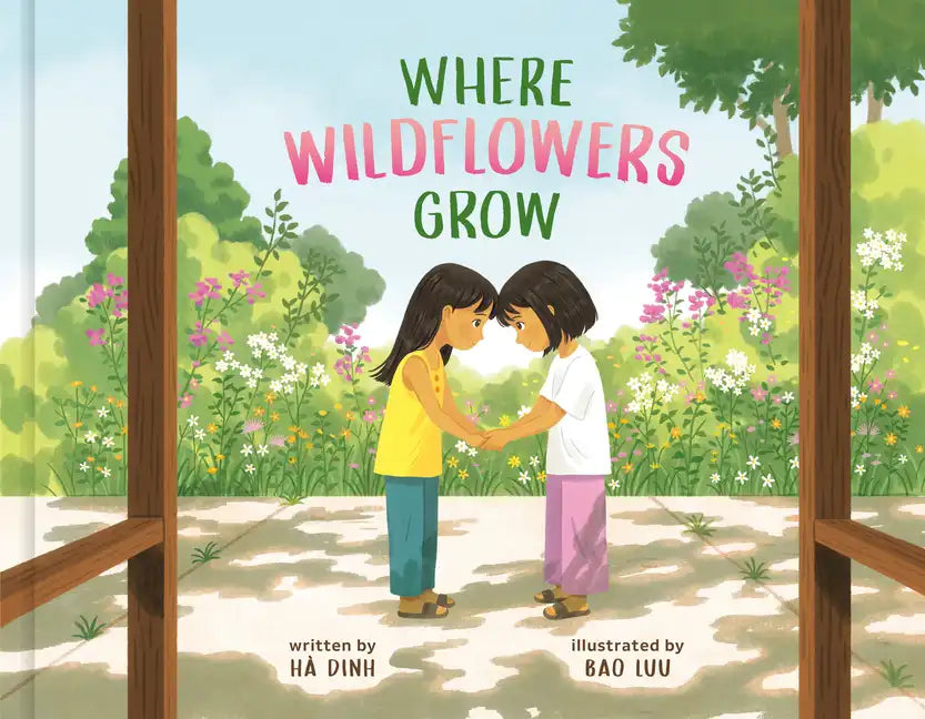 Where Wildflowers Grow - Hardcover