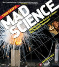 Theo Gray's Mad Science: Experiments You Can Do at Home, But Probably Shouldn't - Paperback