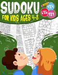 Sudoku for kids ages 4-8: 200 Sudoku Puzzles for Childen 4 to 12 with Solutions - Increase Memory and Logic - Paperback