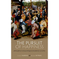 The Pursuit of Happiness: Philosophical and Psychological Foundations of Utility - Paperback