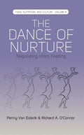 The Dance of Nurture: Negotiating Infant Feeding - Paperback