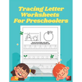 Tracing letter worksheets for Preschoolers: Workbook for Preschool, Kindergarten, and Kids Ages 3-5 - Paperback