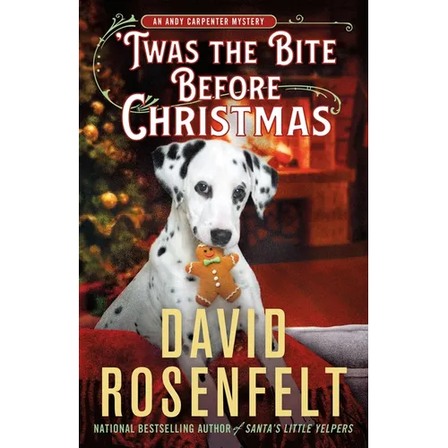 'Twas the Bite Before Christmas: An Andy Carpenter Mystery - Hardcover