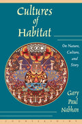 Cultures of Habitat: On Nature, Culture, and Story - Paperback