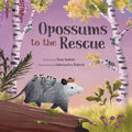 Opossums to the Rescue - Paperback