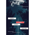 When God Comes Calling (Third Edition): From Wall Street to the World - Paperback