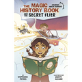 The Magic History Book and the Secret Flier: Starring Amelia Earhart! - Hardcover